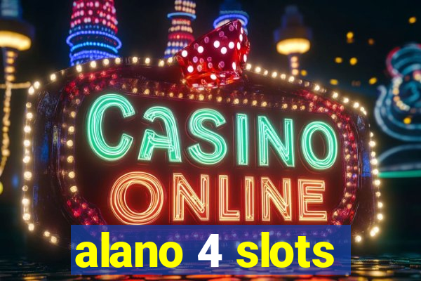 alano 4 slots